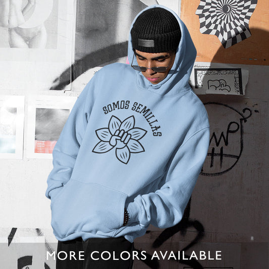 SOMOS SEMILLAS - Unisex Hoodie