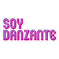 Soy Danzante Pink & Blue - Sticker (S, M, L) - Licuado Wear