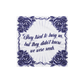 They tried to bury us... (Blue Bic Pen Style) - Bandana (3 sizes avail.)