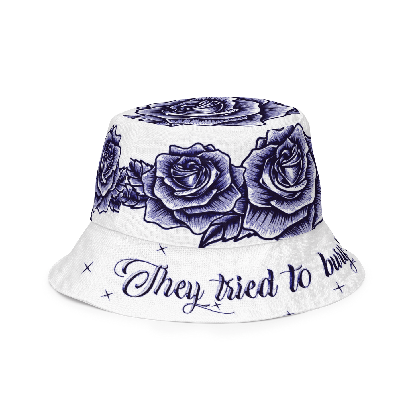 They tried to bury us... (Blue Bic Pen Style) - Reversible Bucket Hat
