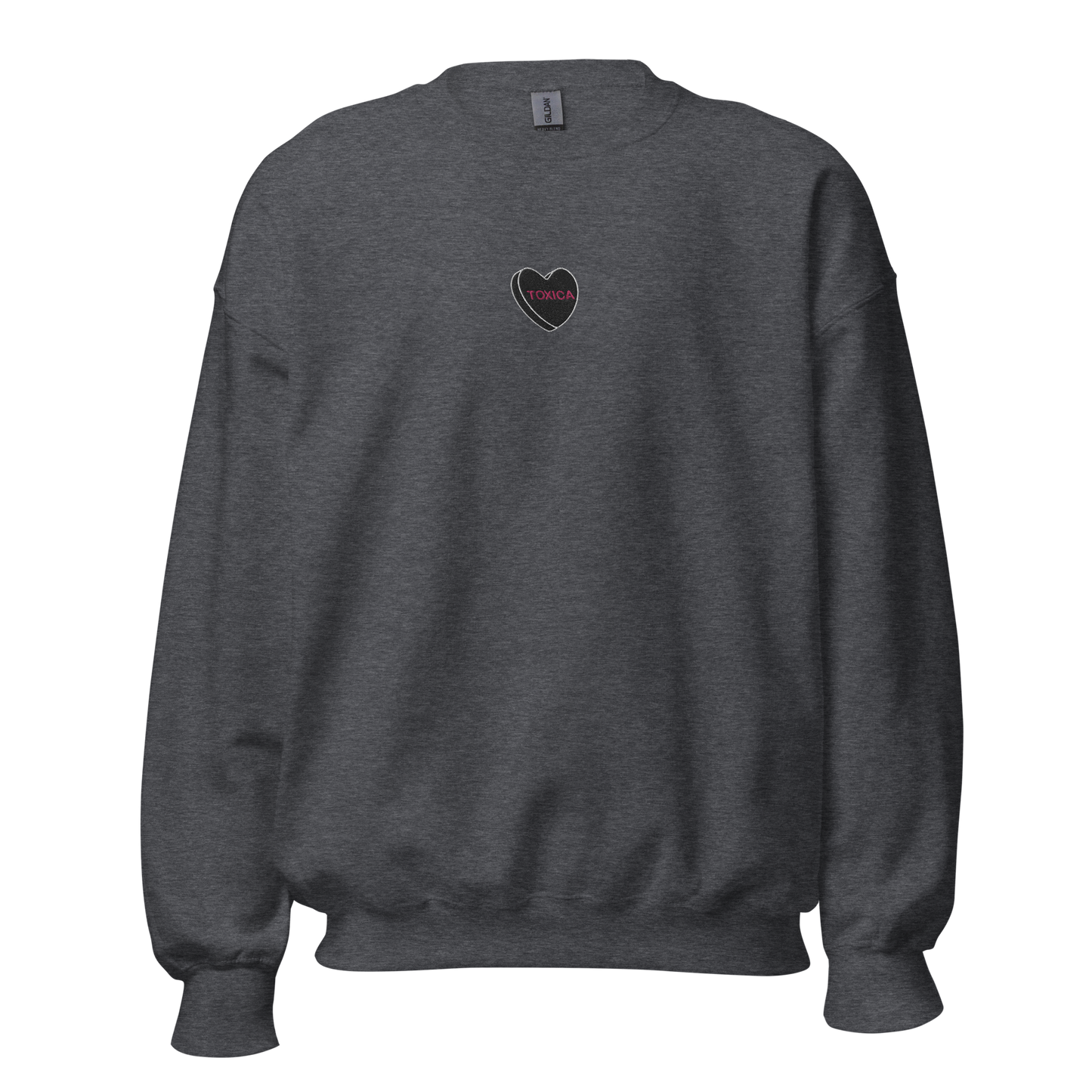 Toxica Candy Conversation Heart - Embroidered Unisex Sweatshirt