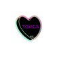 Toxica Candy Conversation Heart - Holographic stickers