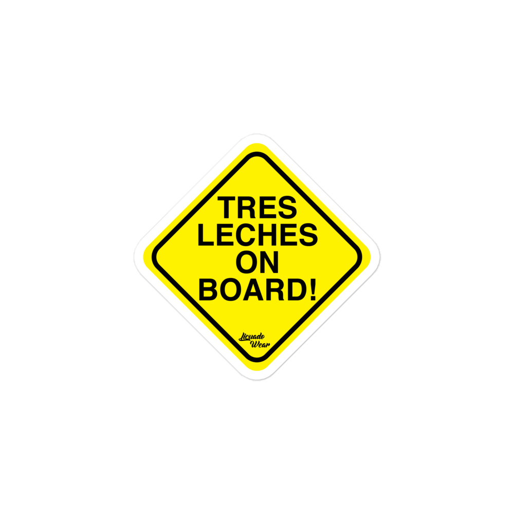 TRES LECHES ON BOARD! - Sticker (S, M, L)