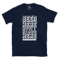 BEEN HERE STILL HERE (native to this land) - Unisex T-Shirt