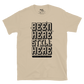 BEEN HERE STILL HERE (native to this land) - Unisex T-Shirt