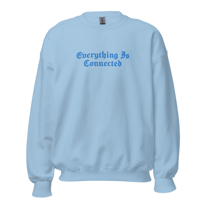 Everything Is Connected - Tone on Tone Embroidered Unisex Sweatshirt