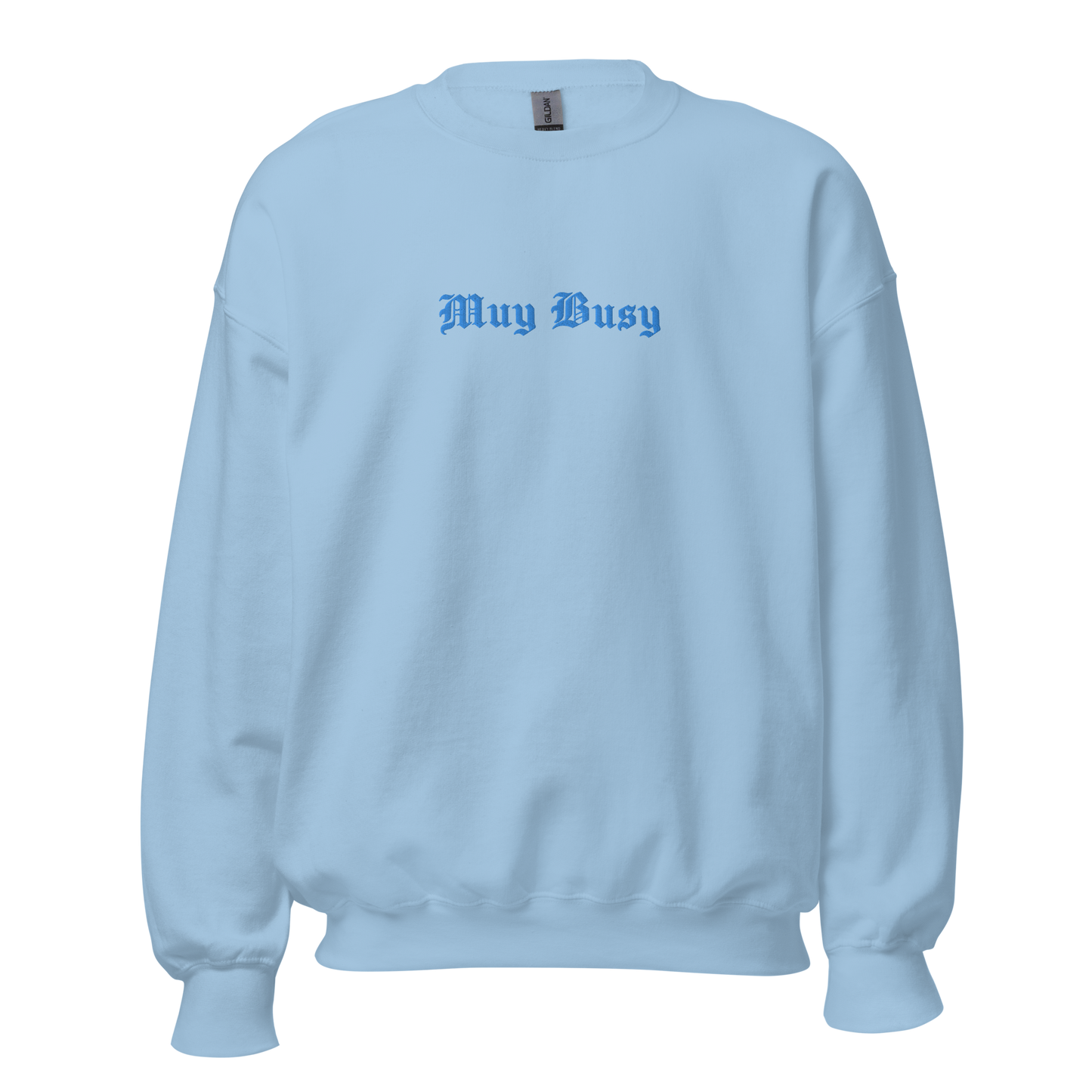 Muy Busy - Tone on Tone Embroidered Unisex Sweatshirt