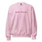 Un Día A La Vez (One Day at a Time) - Tone on Tone Embroidered Unisex Sweatshirt