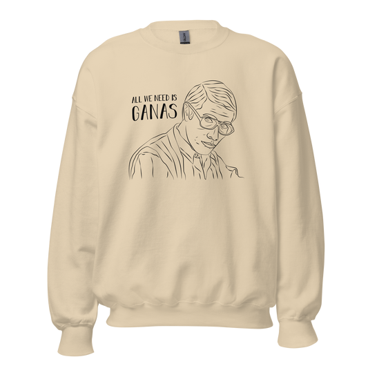 All We Need Is Ganas (Stand and Deliver, Mr. Escalante) - Unisex Sweatshirt