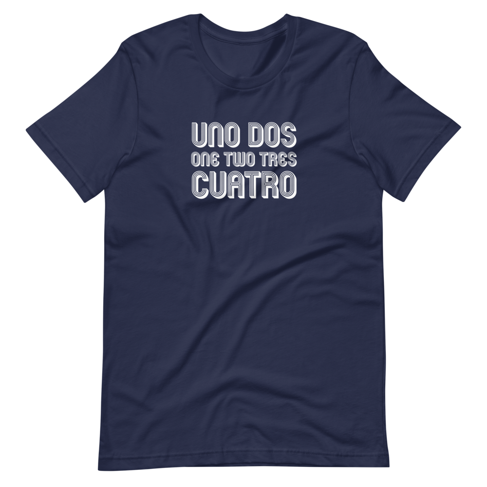 Uno, Dos, One, Two, Tres, Cuatro (Wooly Bully Spanglish) - Unisex Short-Sleeve T-Shirt