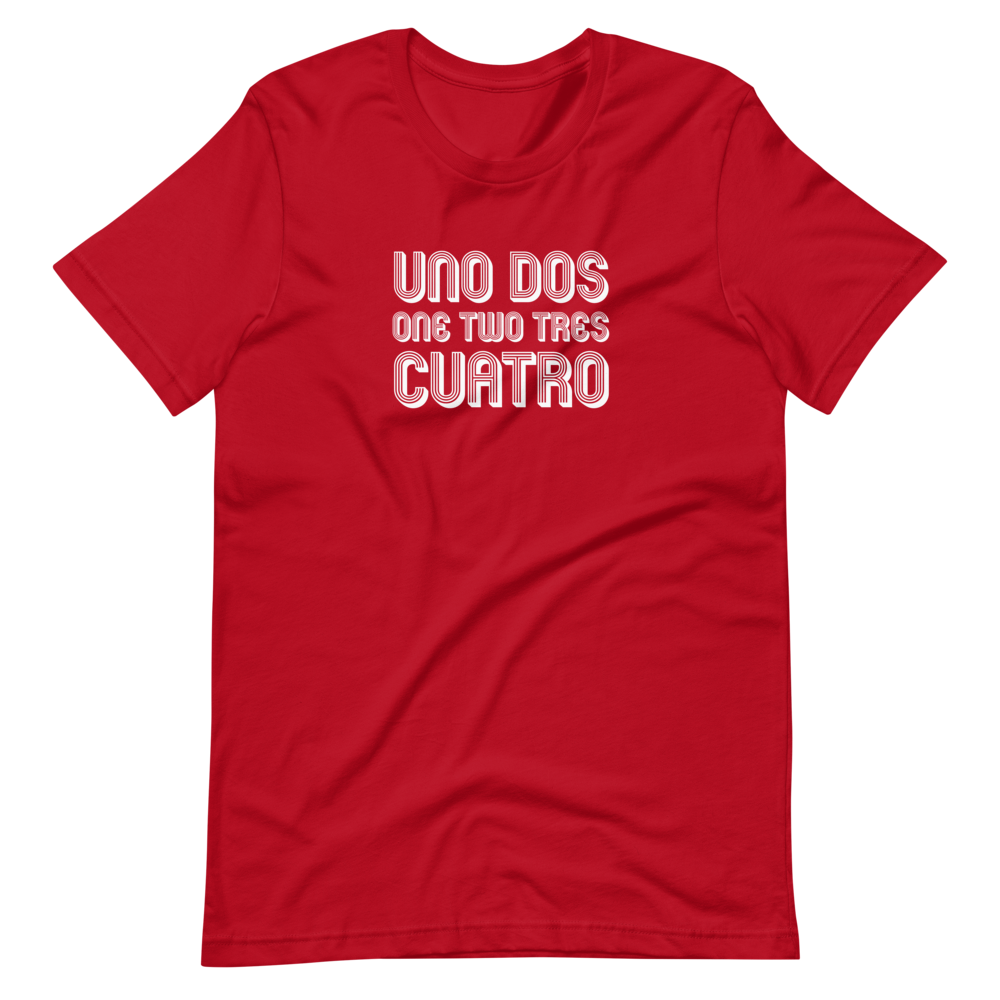 Uno, Dos, One, Two, Tres, Cuatro (Wooly Bully Spanglish) - Unisex Short-Sleeve T-Shirt