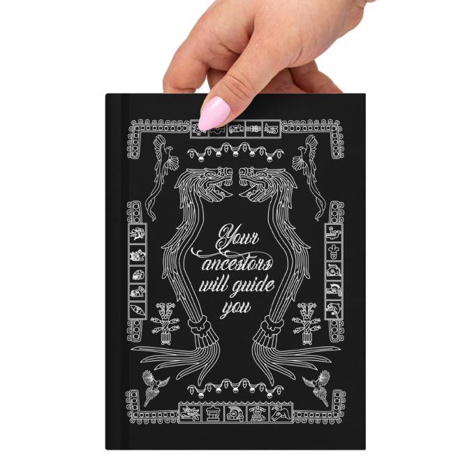 Your Ancestors Will Guide You (Black/White) - Hardcover Matte Journal
