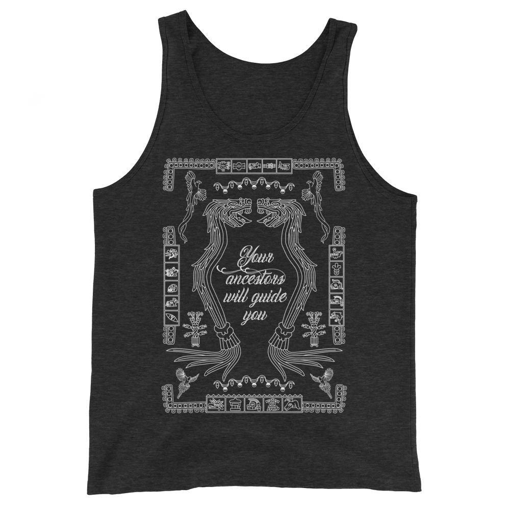 Your Ancestors Will Guide You - Unisex Tank Top