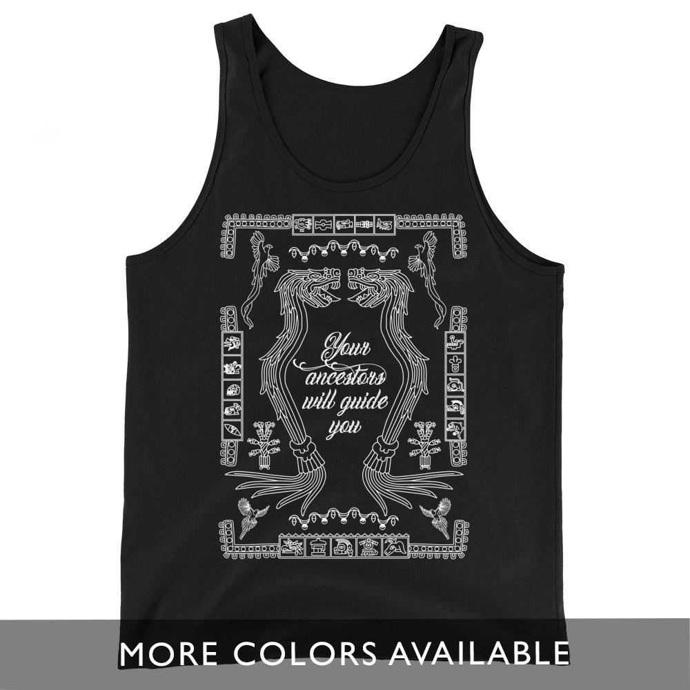 Your Ancestors Will Guide You - Unisex Tank Top